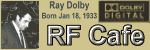 Ray Dolby's Birthday! - Please click here to visit RF Cafe.