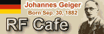 Johannes (Hans) Wilhelm Geiger Born Today - Please click here to visit RF Cafe.