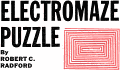 Electromaze Puzzle, April 1966 Popular Electronics - RF Cafe