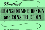 Practical Transformer Design and Construction, August 1947 Radio News - RF Cafe