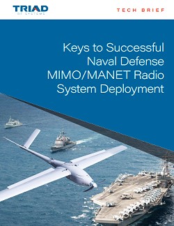Triad RF Systems Tech Brief: Keys to Successful Naval Defense Using MIMO/MANET Radio System Deployments - RF Cafe
