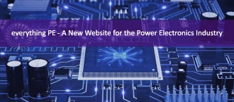 everything PE - www.everythingPE.com is a new website that has been developed for the Power Electronics industry - RF Cafe