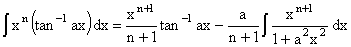 x^n tan^-1(ax) dx Inverse Trigonometric Indefinite Integrals - RF Cafe