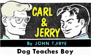 Carl & Jerry: Dog Teaches Boy, February 1959 Popular Electronics - RF Cafe