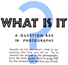 What is It? - A Question Bee in Photographs, June 1941 Popular Science - RF Cafe - RF Cafe