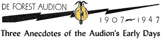 Three Anecdotes of the Audion's Early Days, January 1947 Radio-Craft - RF Cafe